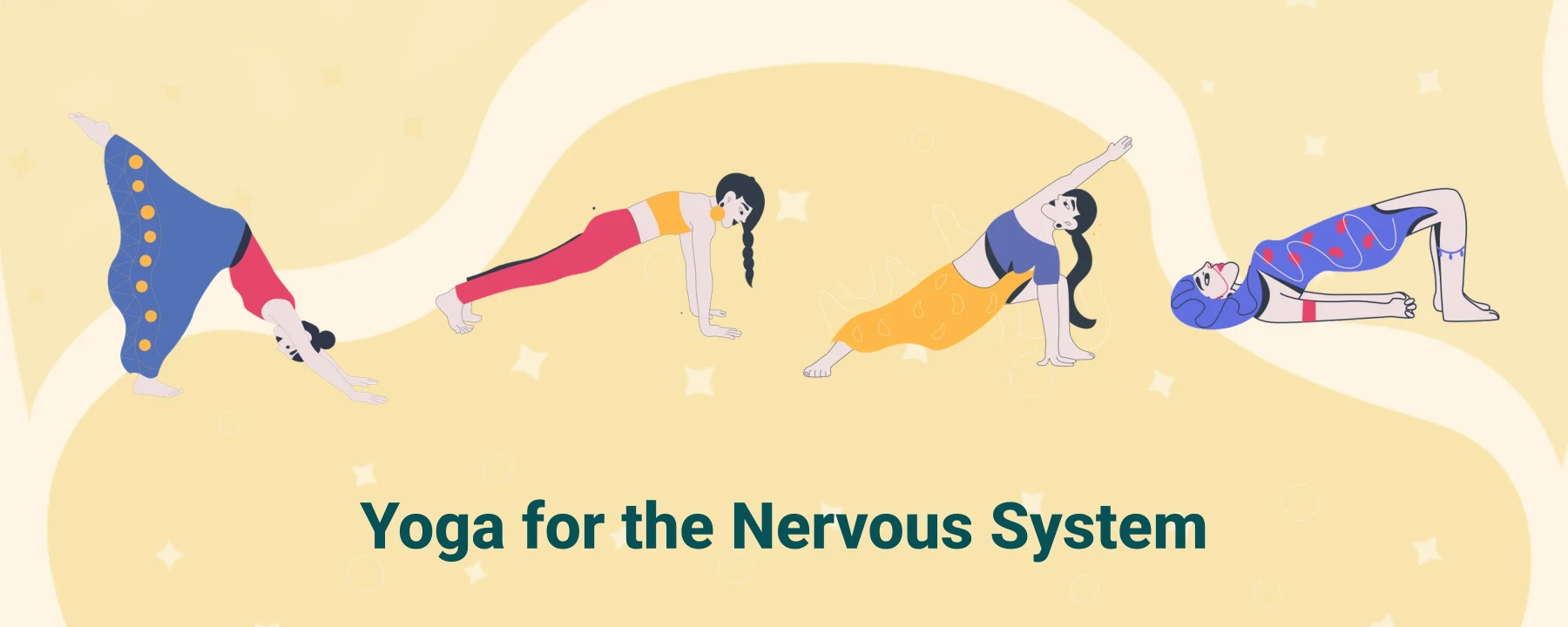 Yoga for the Nervous System: What Actually Helps