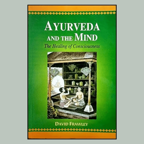 Ayurveda and the Mind