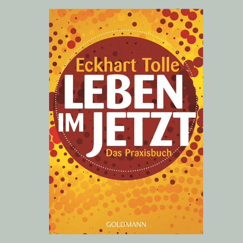 Leben im Jetzt