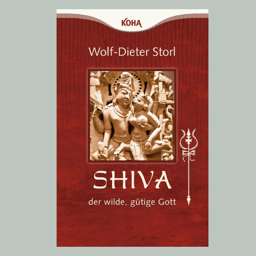 Shiva – der wilde, gütige Gott